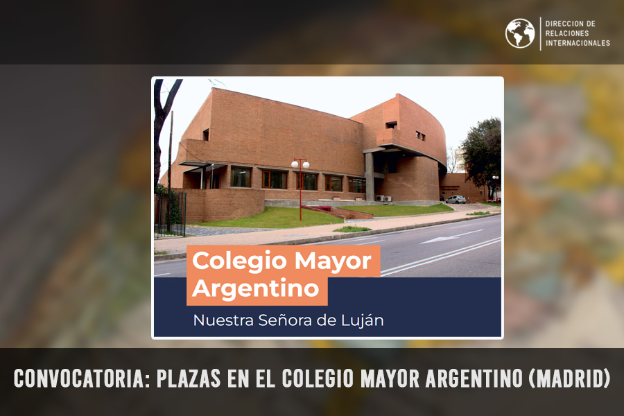 Convocatoria: Colegio Mayor Argentino “Nuestra Señora de Luján” (Madrid, España)